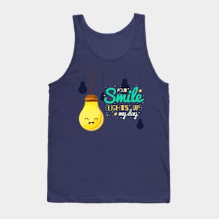 Your smile lights up my entire spirit Tank Top